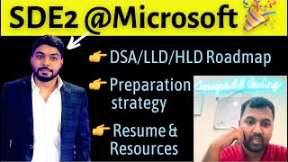 Microsoft  SDE2 Interview Preparation Strategy  DSA LLD HLD  Software Engineer [upl. by Noni]