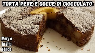 Torta di Pere Williams e Cioccolato a Gocce un binomio speciale [upl. by Struve667]