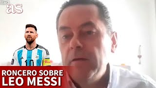 RONCERO y la eliminación de MESSI quotLa CHAMPIONS pone a cada uno en su SITIOquot  DIARIO AS [upl. by Iruyas]