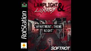 Lamplight amp Lunacy OST Apartment Themes [upl. by Mitman164]