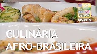 De Bem Receitas  Culinária Afro Brasileira 18112013 [upl. by Desiri953]