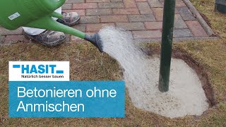 Betonieren ohne Anmischen zB ZaunpfostenWäschespinnen  HASIT Fertigfix Beton [upl. by Guglielmo817]