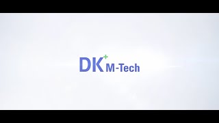 DK MTech CoLtd Eng [upl. by Aner990]