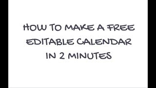 How to make a free editable calendar [upl. by Amber]