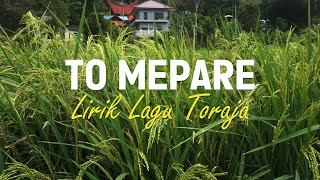 To Mepare Lirik  Lagu Daerah Toraja Paling Populer [upl. by Elleivad]