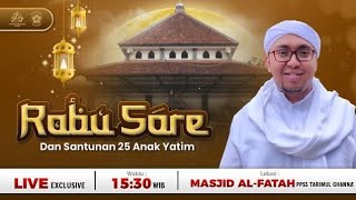 MAJELIS RABU SORE SPECIAL RAMADHAN  030424 [upl. by Ocirred]