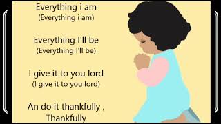 Everything I am Beautiful prayer song karaoke Track Instrumental  Is a gift to you  School prayer [upl. by Aicenav]