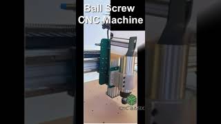 Ball Screw CNC Machine [upl. by Downe]