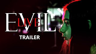 Trailer Oficial  EVILLIVE 2024 scurtmetraj de groază [upl. by Inttirb]