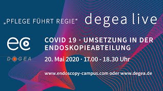 DEGEA Live  Thema COVID19 – Umsetzung in der Endoskopieabteilung [upl. by Vannie]