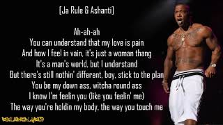 Ja Rule  Mesmerize ft Ashanti Lyrics [upl. by Stilla]