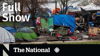 CBC News The National  Call for urgent action on tent encampments [upl. by Aniwde618]