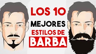 Los 10 Mejores Estilos De Barba  Tipos De Barba Que TODO Hombre Debe Conocer [upl. by Aztilay]