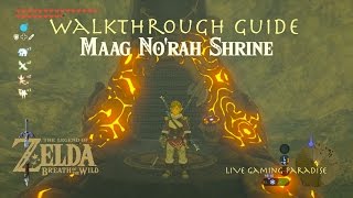 Breath of the Wild  Maag Norah Shrine Guide [upl. by Jasik]