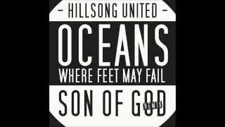 Hillsong United  Oceans Where Feet May Fail Remix [upl. by Lladnew420]