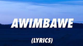 KURDO amp CAPO  AWIMBAWE Lyrics [upl. by Albertina]