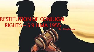 Restitution of Conjugal Rights hindumarriageact1955 law [upl. by Meakem53]