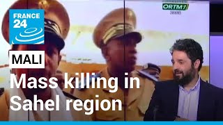 Mali The underlying causes of another massacre • FRANCE 24 English [upl. by Wilson]