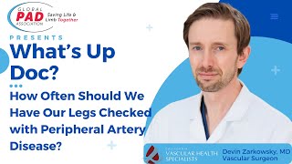 How Often Should We Have Our Legs Checked with Peripheral Artery Disease [upl. by Ettezzus575]