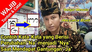 Rangkepan Aksara Bali Part 2  Na menjadi nya Sekali tonton langsung ngerti [upl. by Shreve]