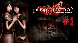 Another Ghost Story Begins  Fatal Frame 2 Wii  Part 1 [upl. by Palumbo]