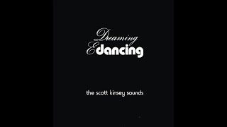 The Scott Kinsey Sounds  Nova [upl. by Dnalloh]