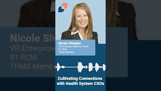 Cultivating Connections with Health System CXOs w Nicole Shingler healthsystemstrategy [upl. by Schick425]