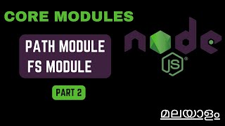 2 Core Modules  PATH MODULE  FS MODULE  Nodejs Tutorial [upl. by Eniamret]