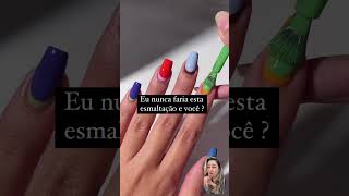 Você faria  manicuresdeluxo nails manicuresdesucesso manicure unhas shorts [upl. by Kingdon]