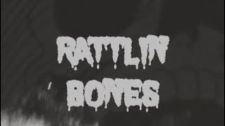 Rattlin Bones  The Lyric Video [upl. by Annodam]