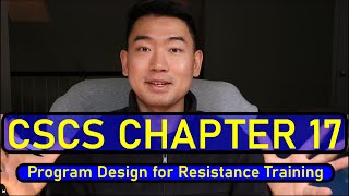 CSCS Study Guide Chapter 17 Summary Program Design for Resistance Training [upl. by Norrej]