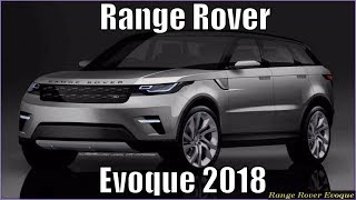 New Range Rover Evoque 2018 Review And Specs [upl. by Neerhtak]