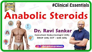 Anabolic Steroids Uses amp Side effects  DrRavi Sankar Endocrinologist MRCPUK CCT  GIM UK [upl. by Teik]