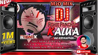 MAKE JOKE OFDJ REMIX DAILONGKALUA THE KIDNAPPER Trap Dj Music GMS PUNCH MIXDJ ROHIT PANCHAL [upl. by Yeldar46]