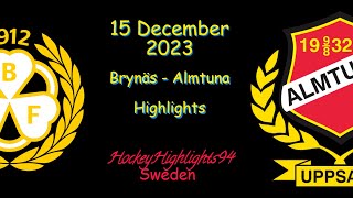 BRYNÄS VS ALMTUNA  15 DECEMBER 2023  HIGHLIGHTS  HOCKEYALLSVENSKAN [upl. by Inail840]