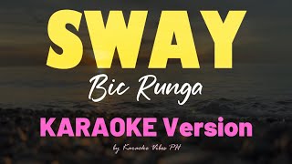 SWAY  Bic Runga  HD Karaoke [upl. by Postman]