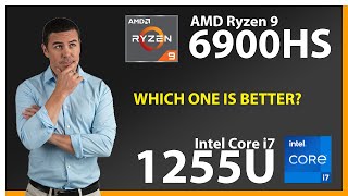 AMD Ryzen 9 6900HS vs INTEL Core i7 1255U Technical Comparison [upl. by Eenalem]