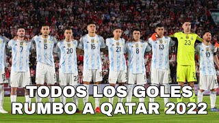 Todos los goles de Argentina  Eliminatorias Qatar 2022 [upl. by Nifled]