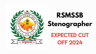 RSSB Steno 2024 Expected Cut Off  Rajasthan Stenographer amp PA Exam 2024  Steno Final Cut Off [upl. by Ydor]