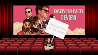 Baby Driver Review  TMIWTTA [upl. by Nanete]