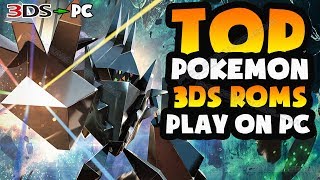 Top Pokemon 3DS Roms Play on PC  Ducumonclick [upl. by Triley796]