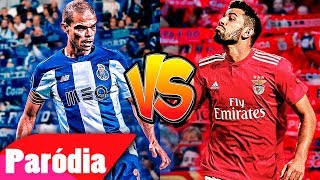 â™« FC PORTO VS SL BENFICA PARÃ“DIA  DUELO DE TITÃƒS QUEM VAI GANHAR [upl. by Anyl]