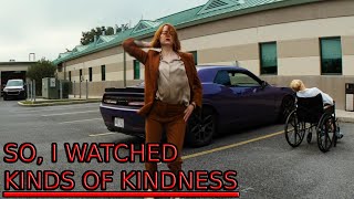 Kinds of Kindness REVIEW  Kind of Crazy [upl. by Fennell]