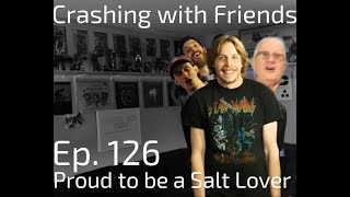 Ep 126 Proud to be a Salt Lover [upl. by Laet]