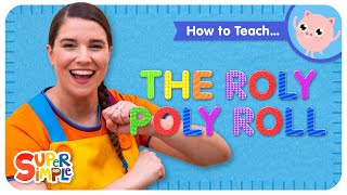 How To Teach quotThe Roly Poly Rollquot  Move Like Bugs [upl. by Feldt]