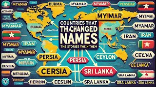 Countries That Changed Their Names  Historical Stories Behind Nation Name Changes [upl. by Kendrah]