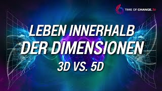 Von 3D zu 5D  Dimensionsunterschiede erkennen und wahrnehmen  Days of Change April 2024 [upl. by Lorie904]