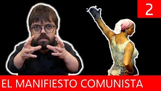 El Manifiesto Comunista  Marx y Engels 23 [upl. by Yrahca]