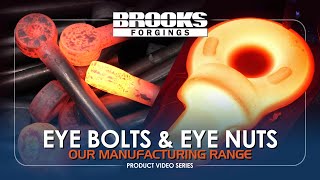 World Leaders In Eye Bolt amp Eye Nut Manufacture  Brooks Forgings Ltd [upl. by Nosiddam]