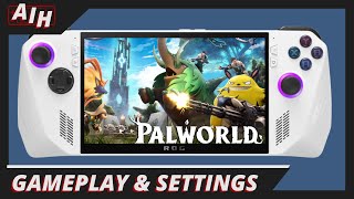 Palworld Asus Rog Ally Gameplay Performance amp Best Settings [upl. by Ng]